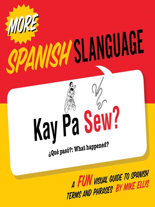 Title details for More Spanish Slanguage by Mike Ellis - Available